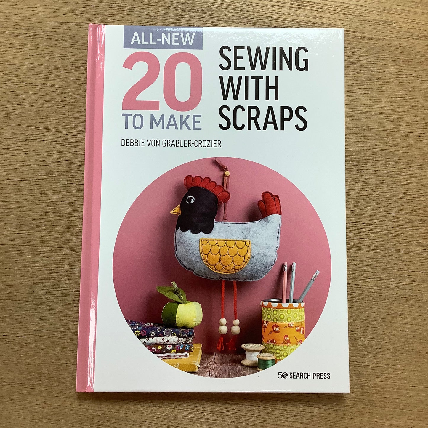 20 Twenty To Make Books Hardback Sewing with Scraps Flowers to Knit